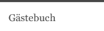 G&auml;stebuch
